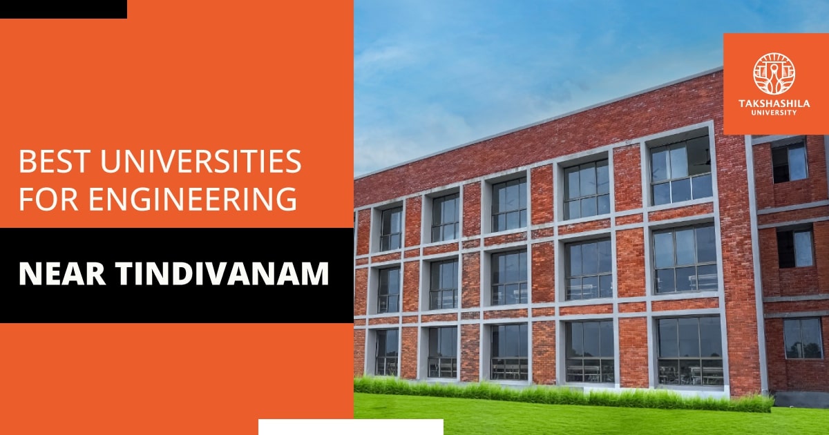 Best 6 Universities for Engineering near Tindivanam | Takshashila ...