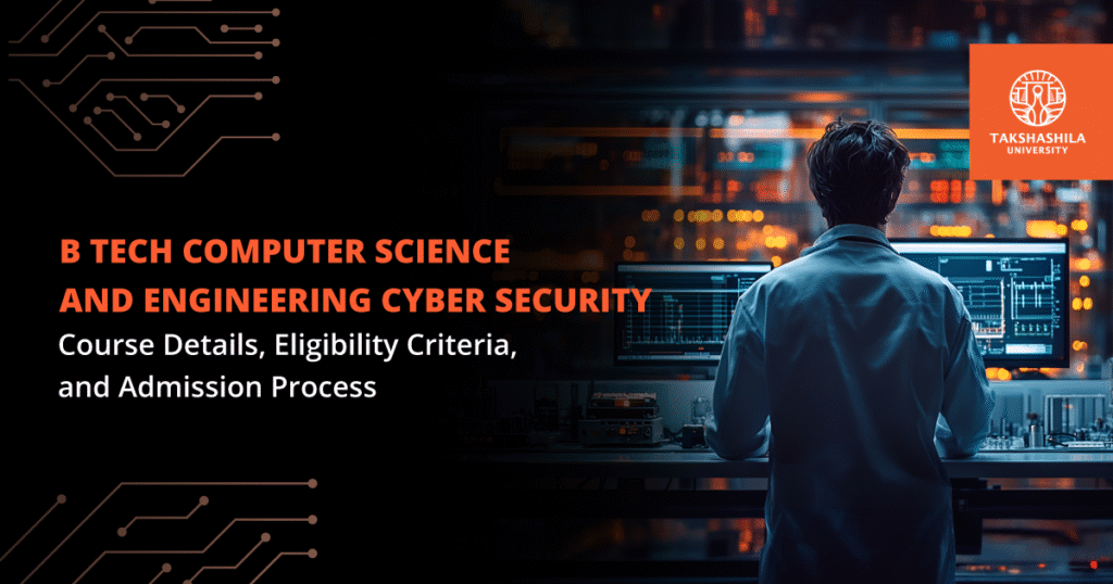 b tech computer science engineering cyber security course overview