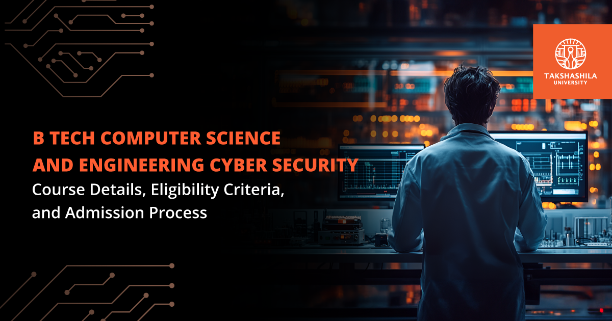 b tech computer science engineering cyber security course overview