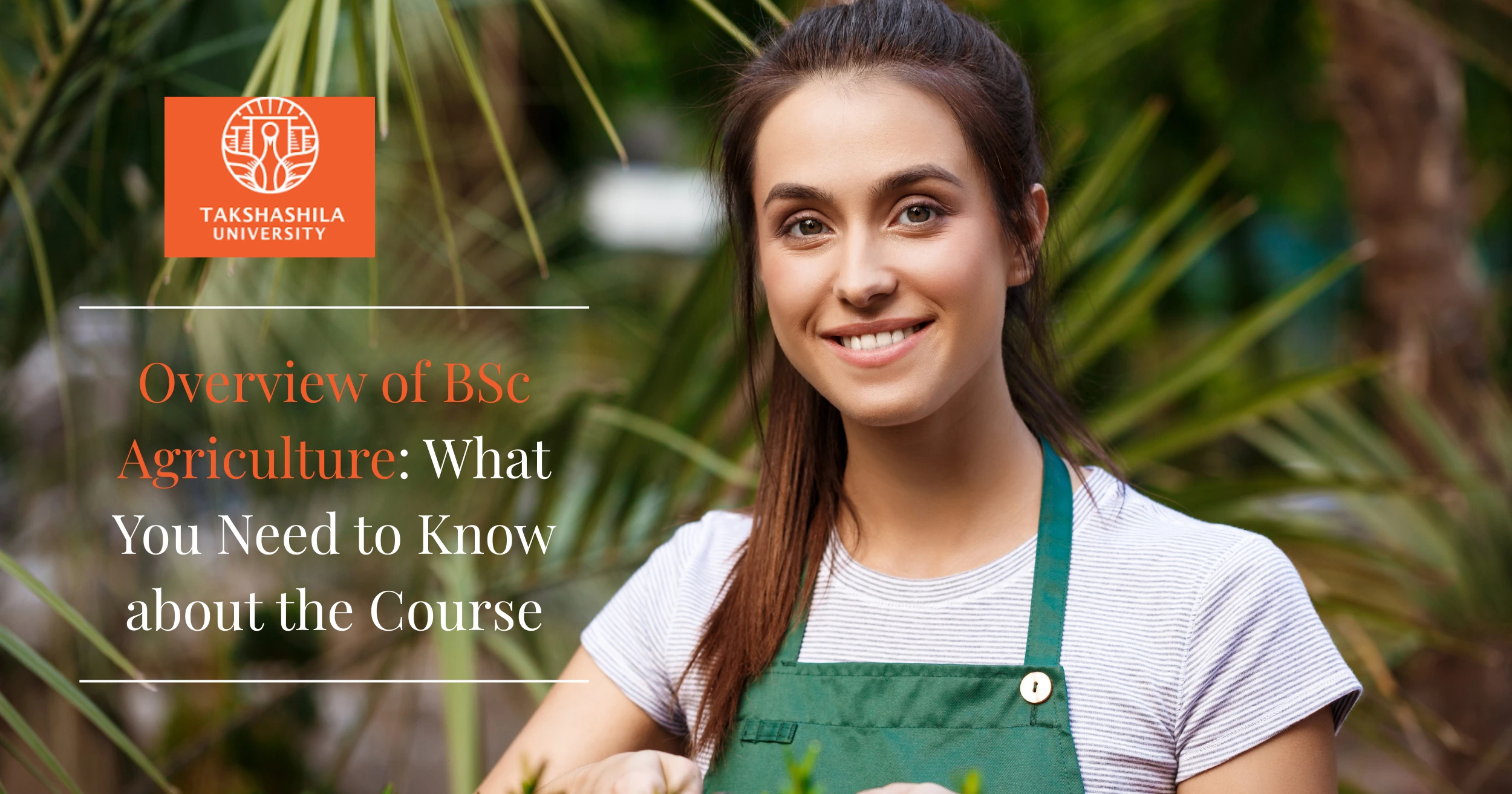 Overview of BSc Agriculture