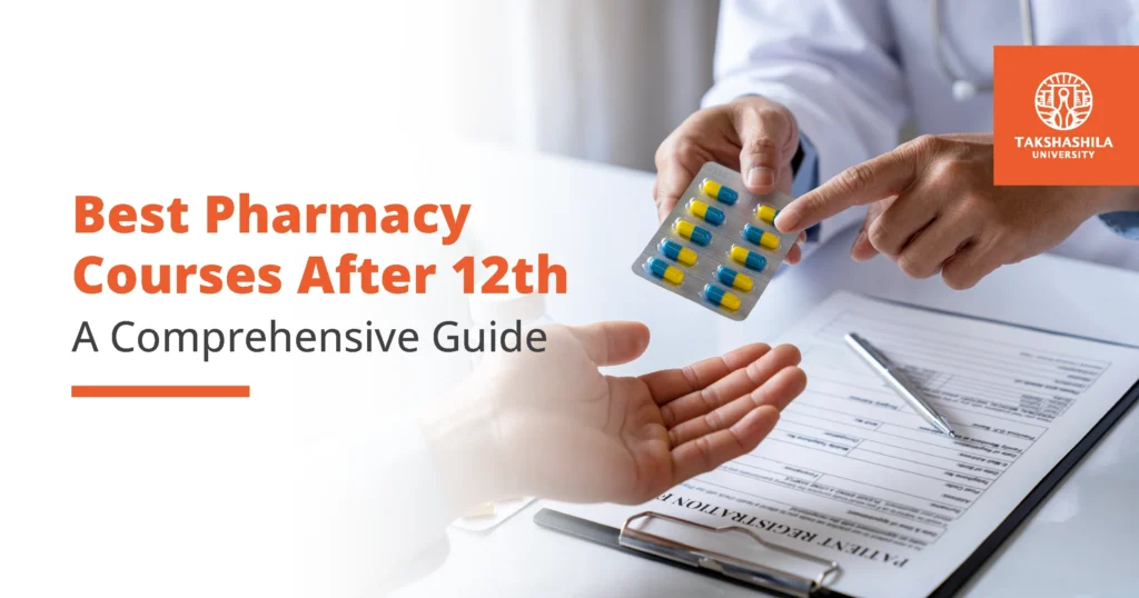 Best Pharmacy Courses After 12th