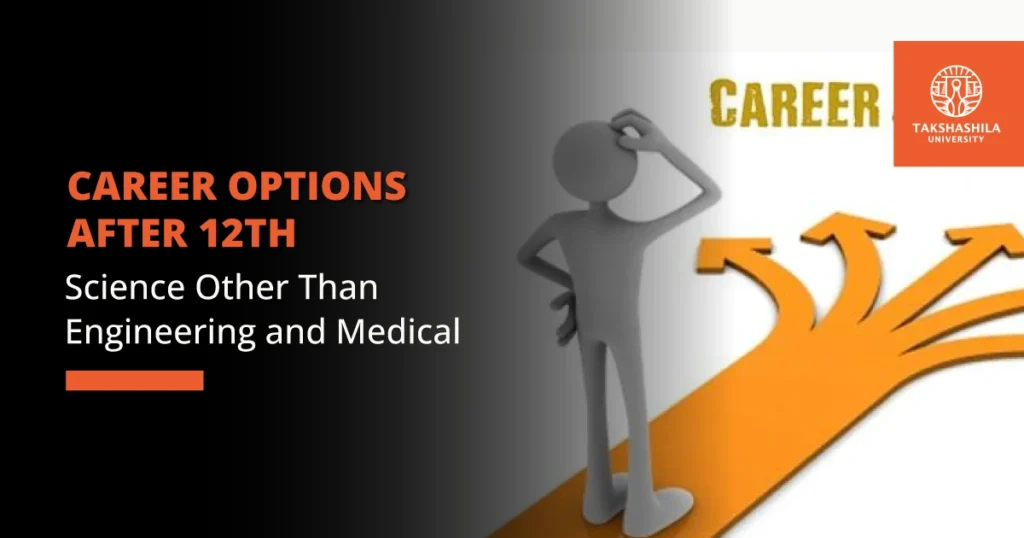 Career Options After 12th Science Other Than Engineering and Medical