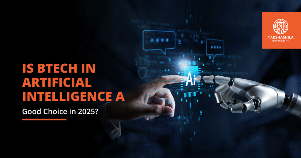 Is BTech in Artificial Intelligence a Good Choice