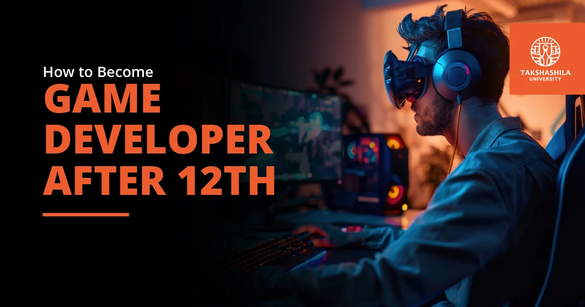 How to Become a Game Developer After 12th